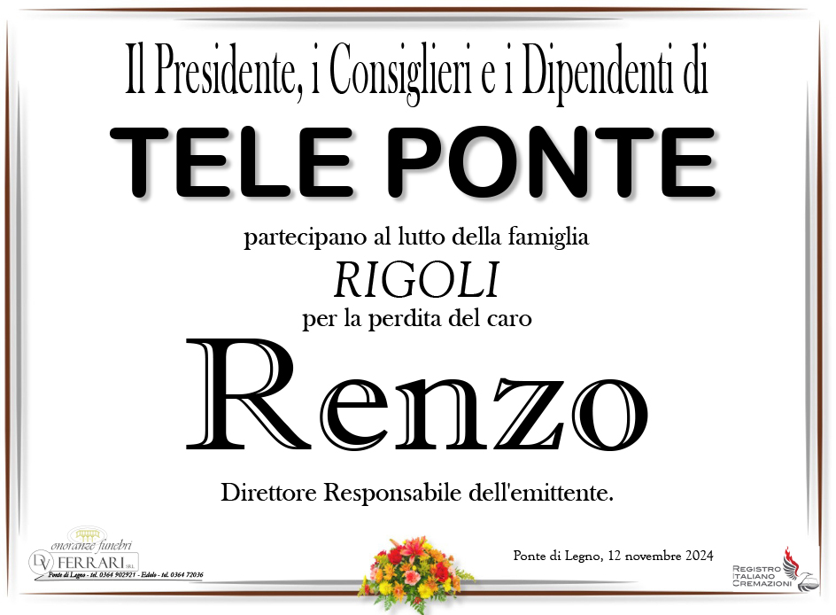 RENZO RIGOLI - TELE PONTE